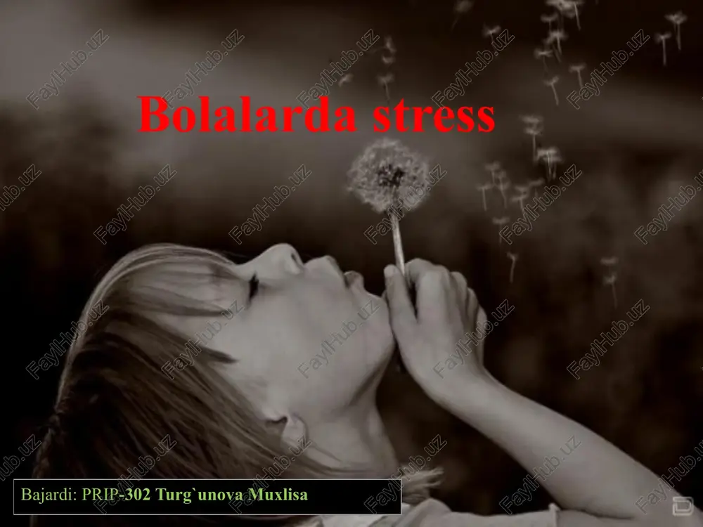bolalardastress — PPTX