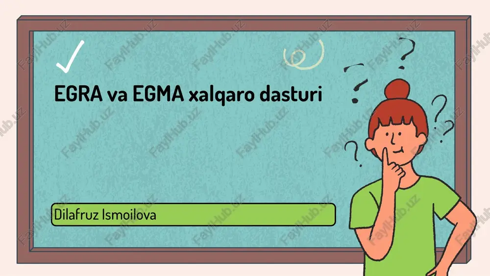 egra va egmaxalqarodasturi — PPTX