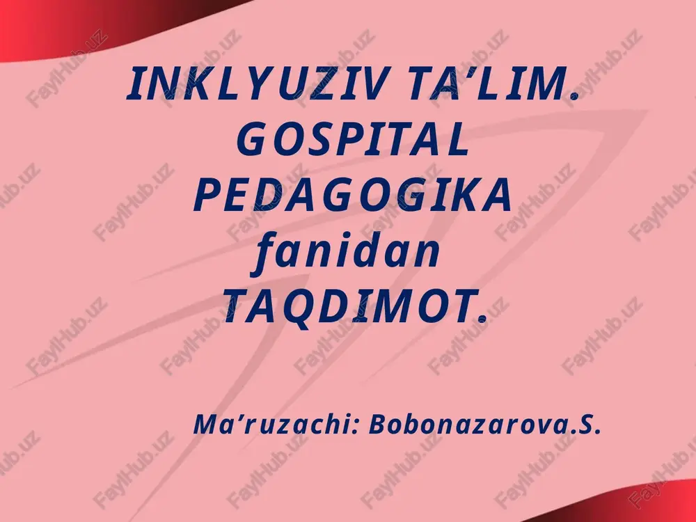 gospital pedagogika asoslari — PPTX