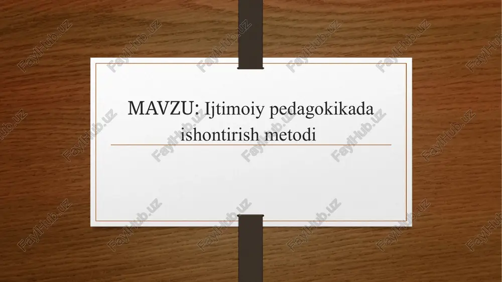 ijtimoiy pedagogikada ishontirish metodlari — PPTX
