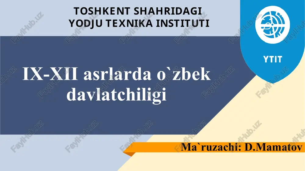 ix-xii asrlarda o`zbek davlatchiligi — PPTX