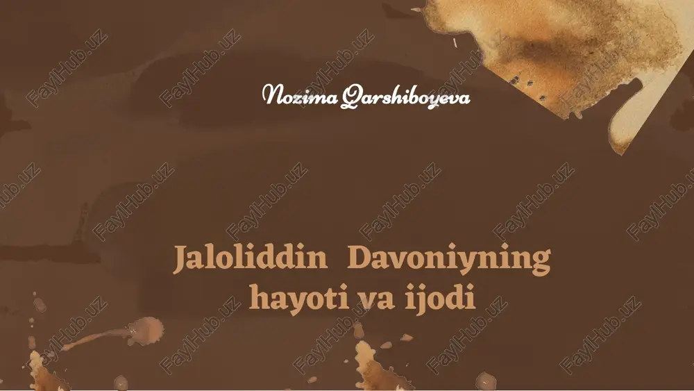 jaloliddin davoniyning hayoti va ijodi — PPTX