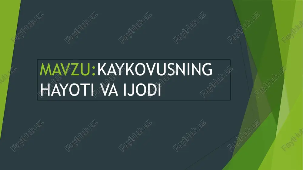 kaykovusning hayoti va ijodi — PPTX