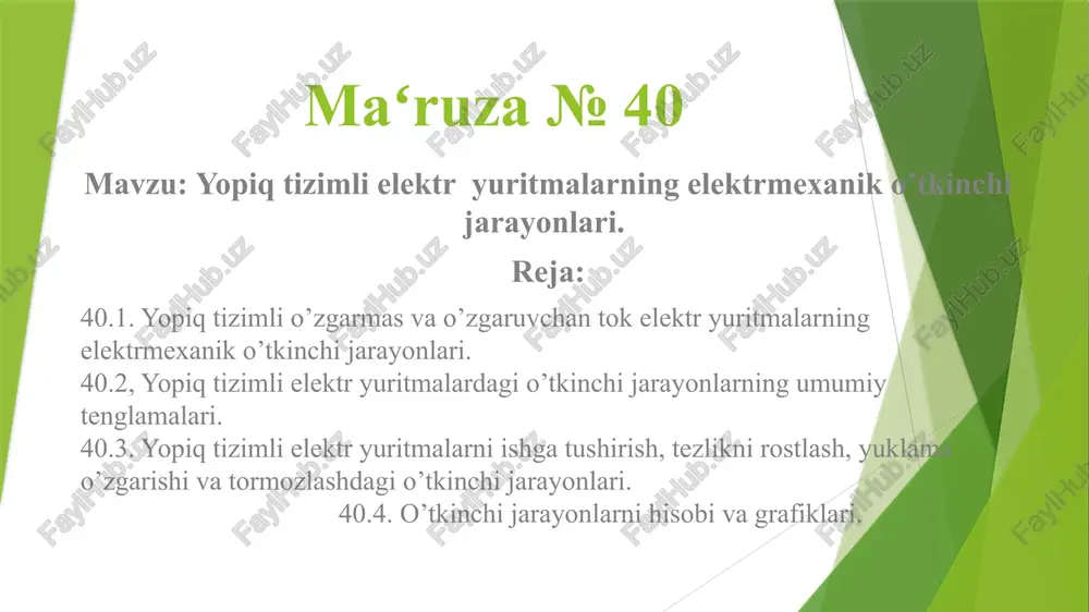 yopiqtizimli elektryuritmalarning elektr mexaniko’t kinchijarayonlari — PPTX