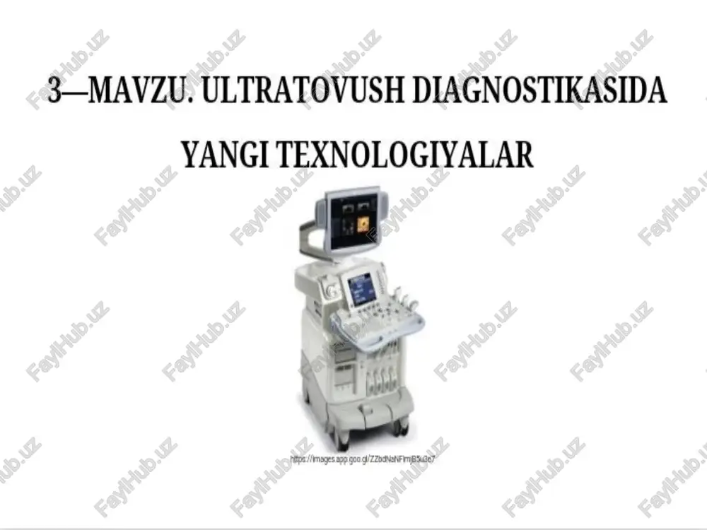 ultratovush diagnostikasida yangi texnologiyalar — PPTX