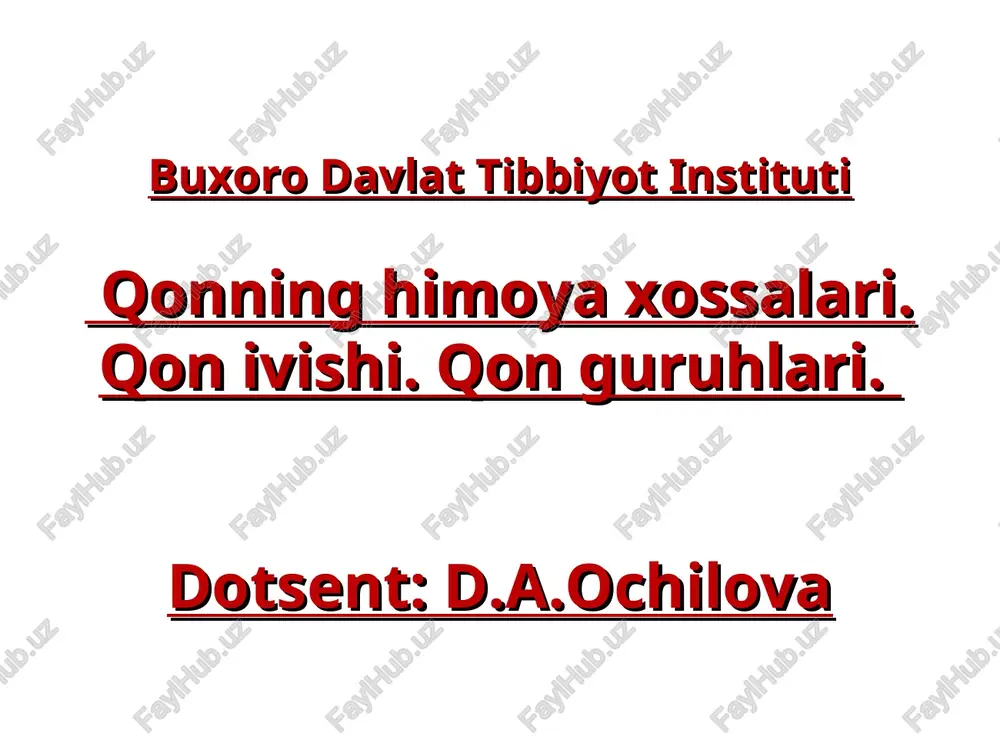 qonning himoya xossalari — PPT