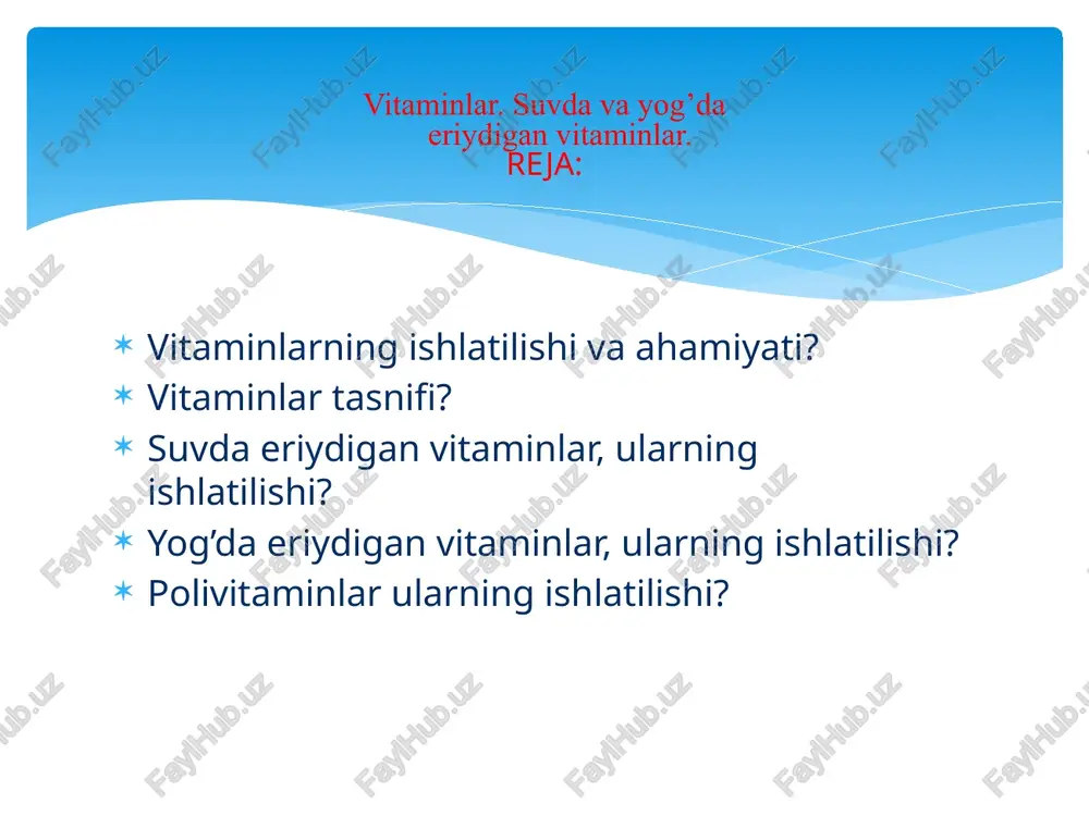 vitaminlar. suvda va yog’da eriydigan vitaminlar. — PPTX