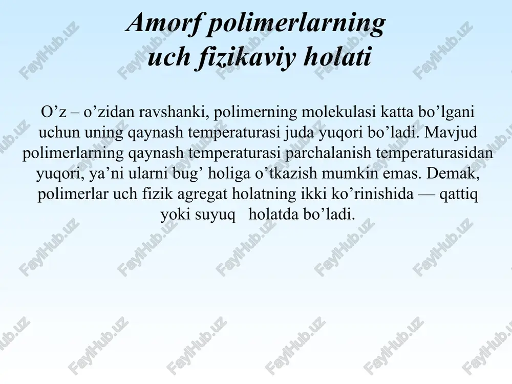 polimerlarning agregat holati — PPT
