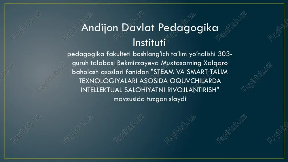 steam va smart ta'lim texnologiyalari — PPTX