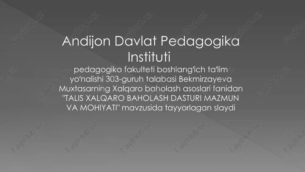 talis xalqaro baholash dasturi: mazmun va mohiyat — PPTX