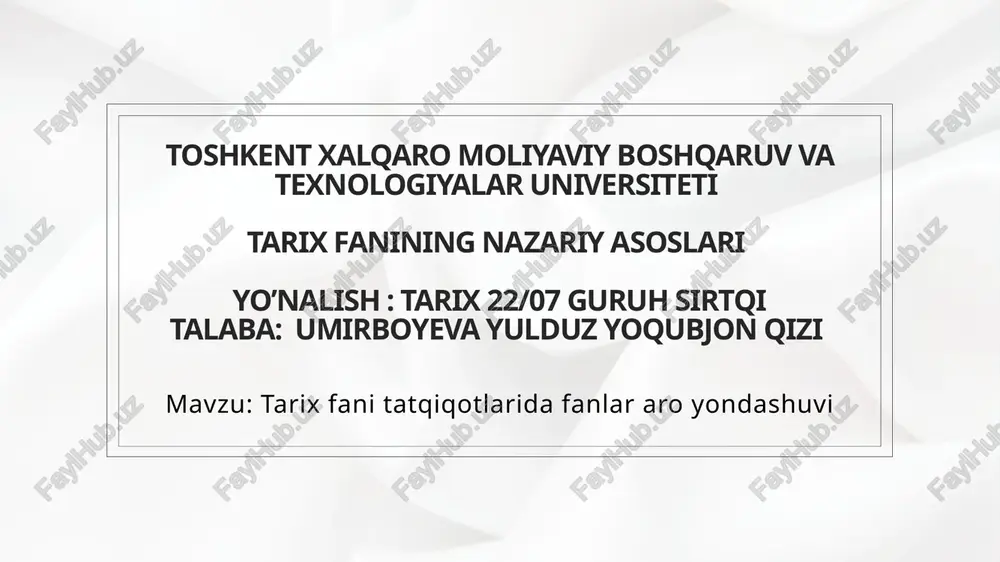 tarix fanining nazariy asoslari — PPTX
