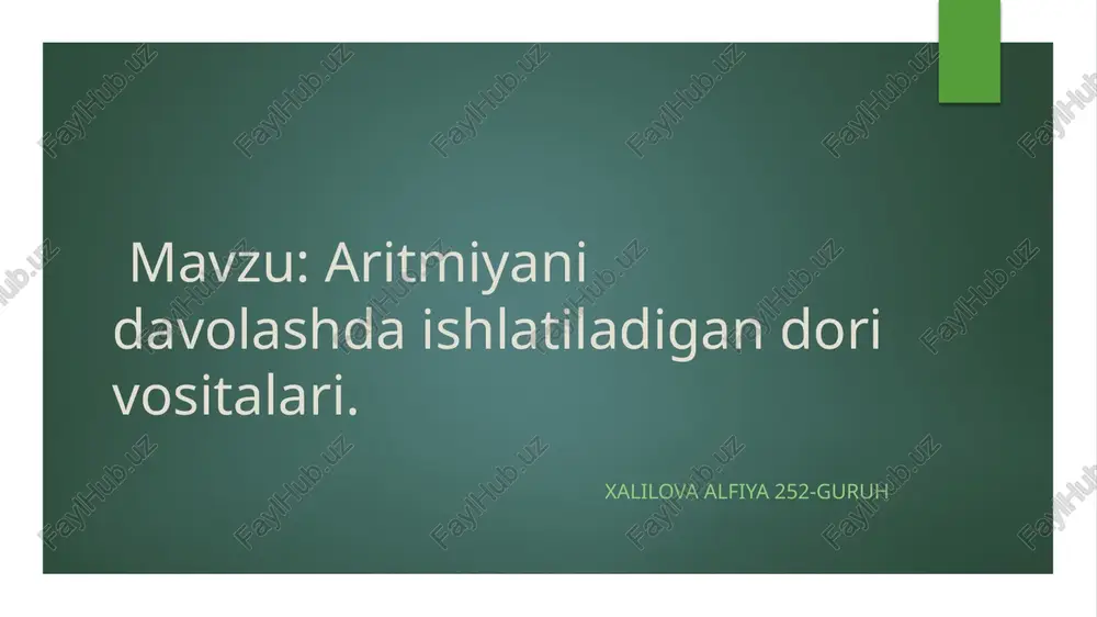 aritmiyanidavolashda ishlatiladigan dorivositalari — PPTX