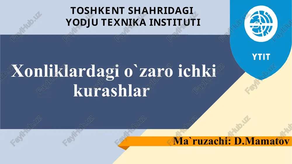 xonliklardagi o'zaro ichki kurashlar — PPTX