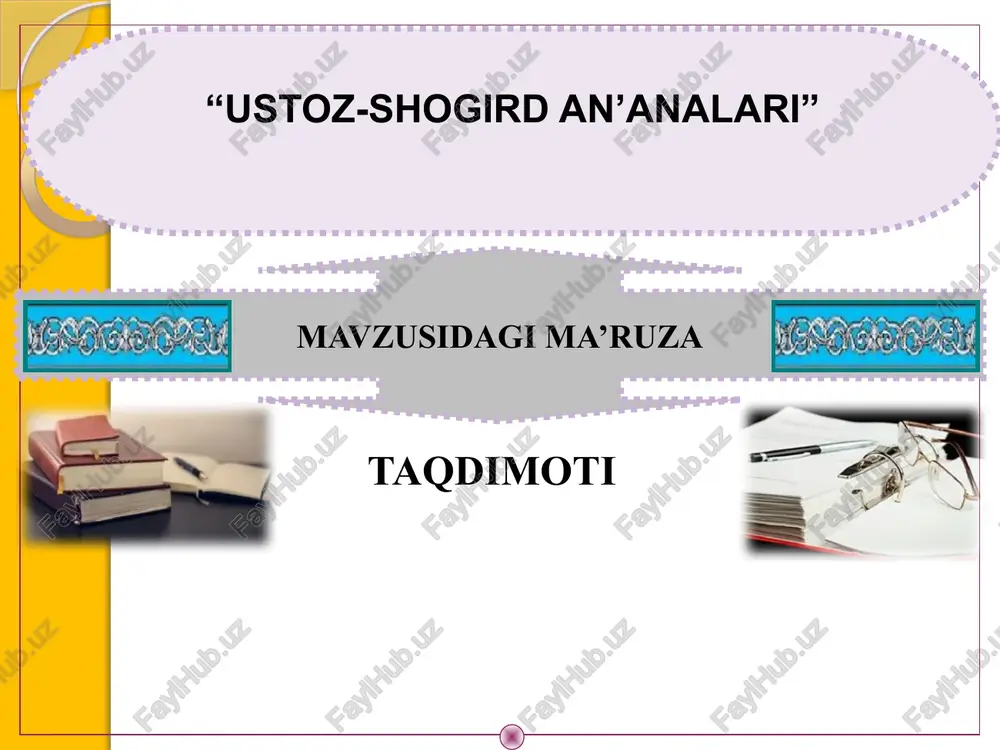 "ustoz-shogird an’analari" — PPTX