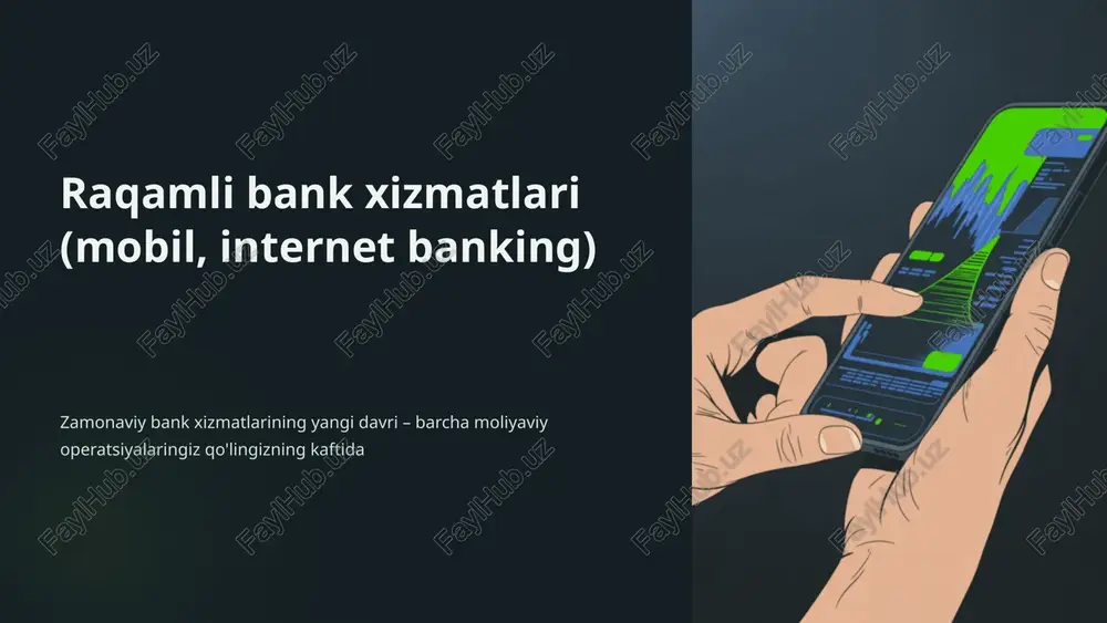 raqamli bank xizmatlari (mobil, internet banking) — PPTX