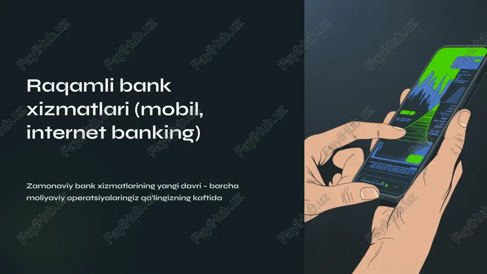 raqamli bank xizmatlari (mobil, internet banking) — PPTX