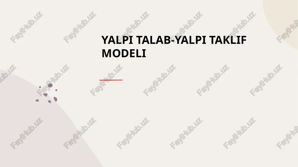 yalpi talab-yalpi taklif modeli — PPTX