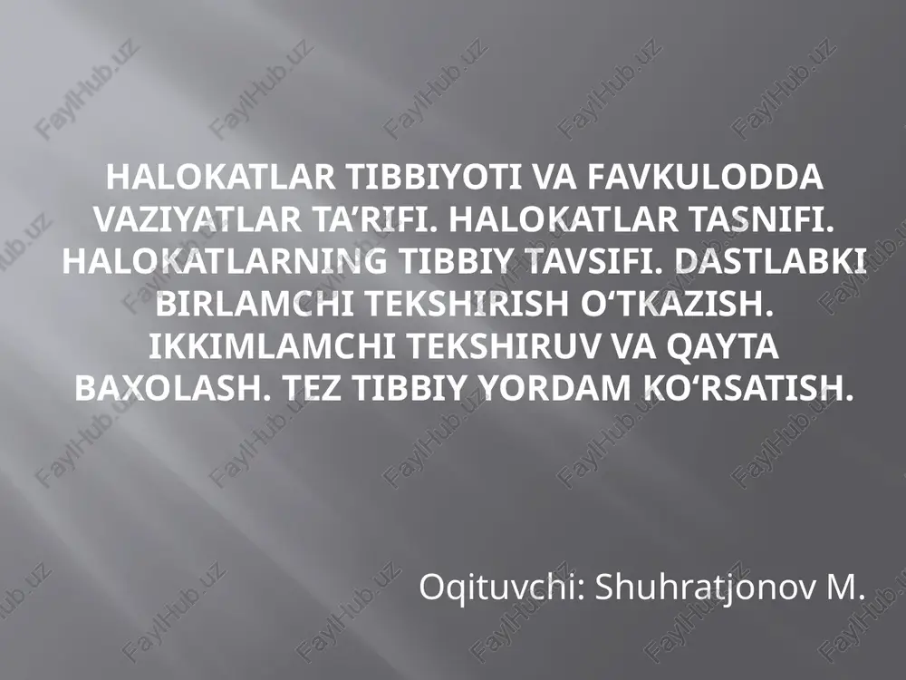 halokatlartibbiyoti — PPTX