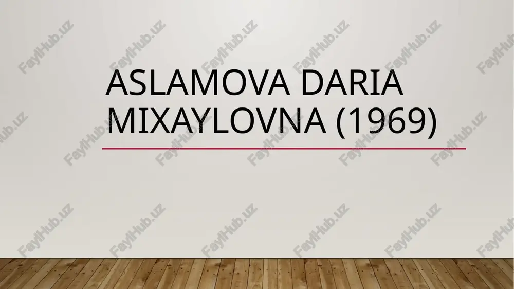 darya mixaylovna aslamova — PPTX