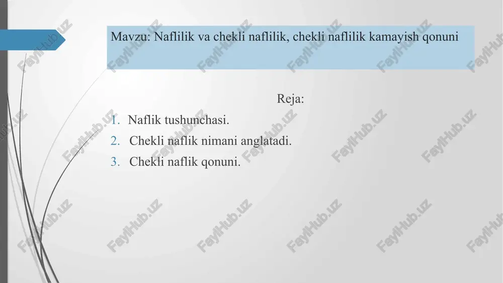 naflilik va chekli naflilik, chekli naflilik kamayish qonuni — PPTX