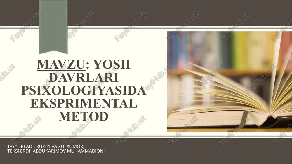 yosh davrlari psixologiyasida eksprimental metod — PPTX