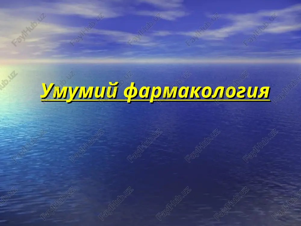 umumiy farmakologiya — PPT