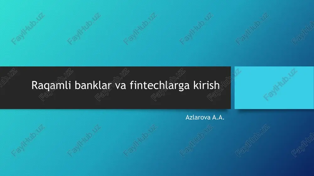 raqamlibanklarvafintechlargakirish — PPTX