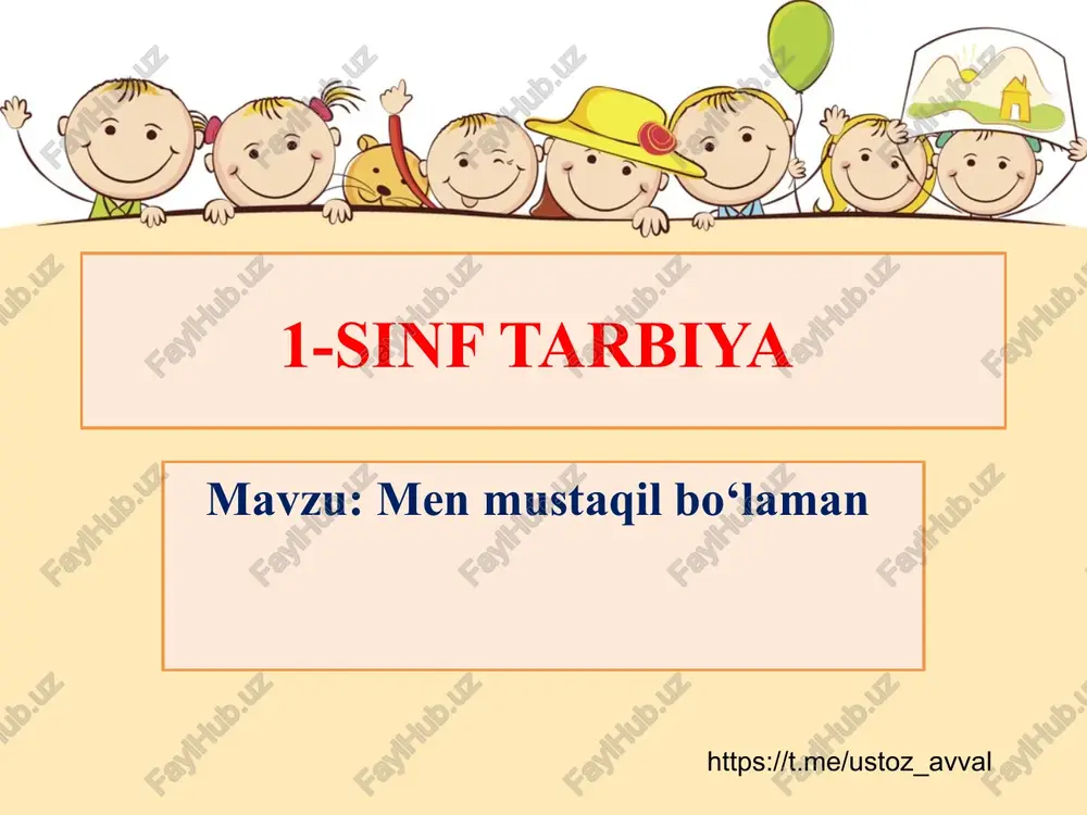 men mustaqil bo‘laman — PPTX