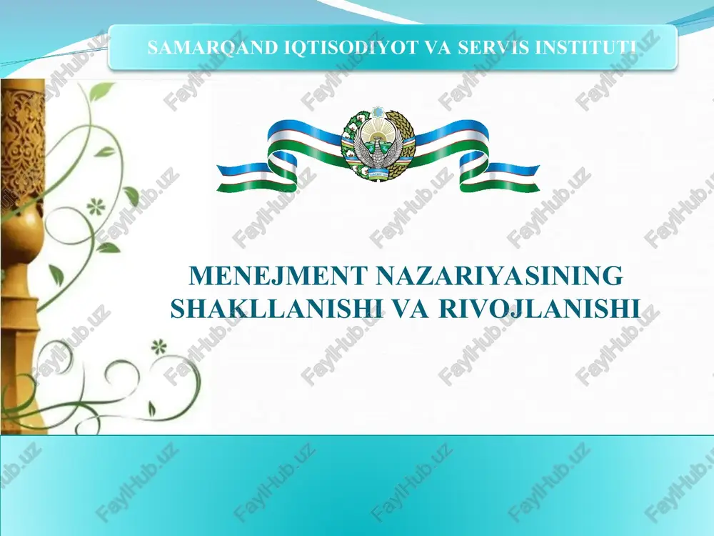 menejment nazariyasining shakllanishi va rivojlanishi — PPT
