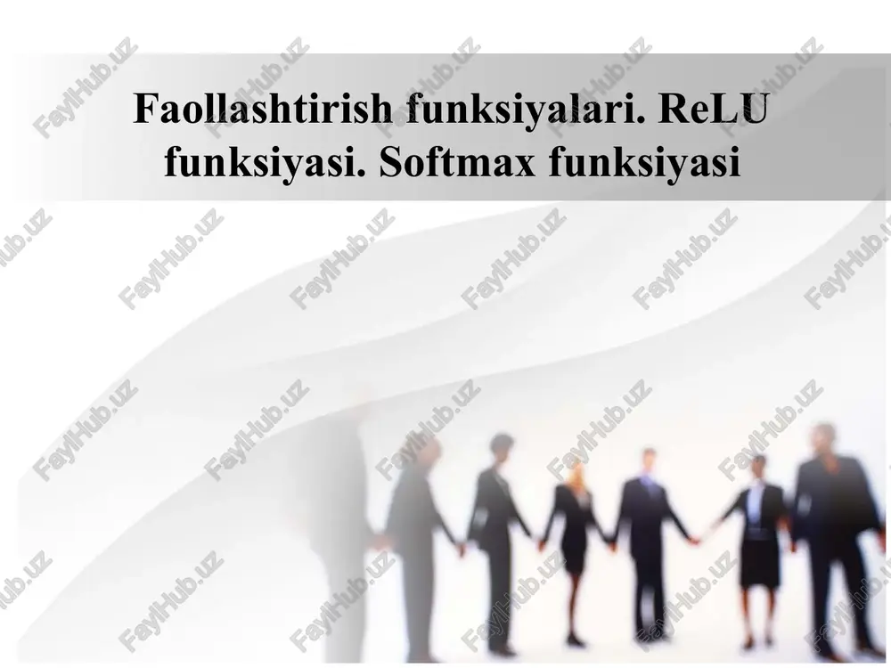 faollashtirish funksiyalari. relu funksiyasi. softmax funksiyasi — PPTX