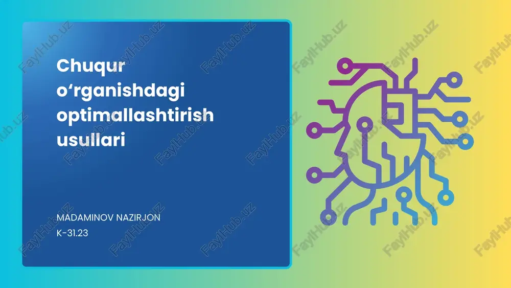 chuqur o‘rganishdagi optimallashtirish usullari — PPTX