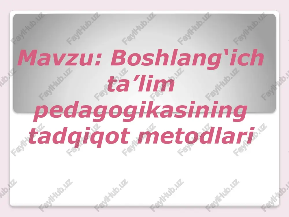 pedagogik ta'limning tadqiqot metodlari — PPTX