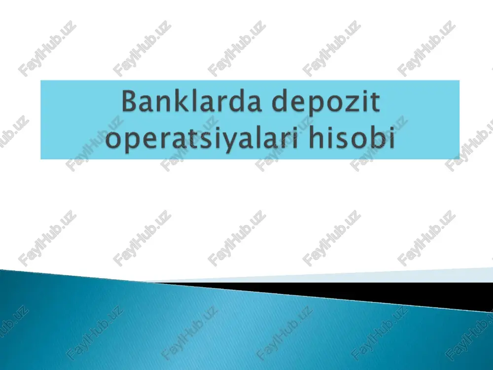depozit operatsiyalari hisobining tashkiletilishi — PPTX