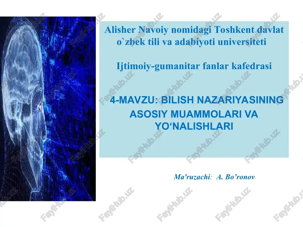 bilish nazariyasining asosiy muammolari va yo‘nalishlari — PPT