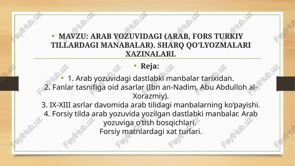 arab yozuvidagi (arab, fors turkiy tillardagi manabalar) — PPTX