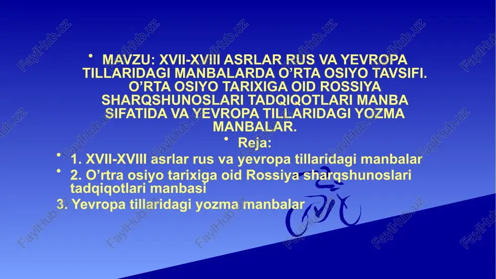 xvii-xviii asrlar rus va yevropa tillaridagi manbalarda o’rta osiyo tavsifi — PPTX