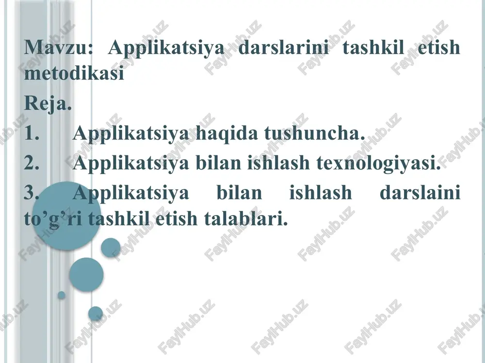 applikatsiyadarslarini tashkil etish metodikasi — PPTX