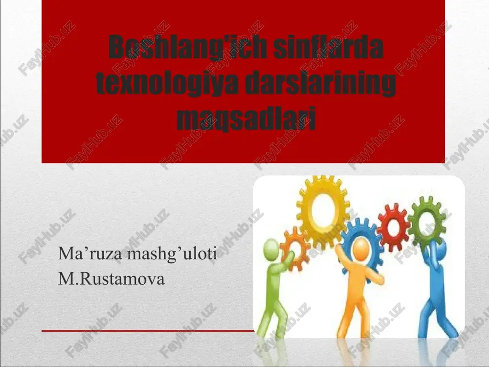 boshlang'ich sinflarda texnologiya darslarining maqsadlari — PPT