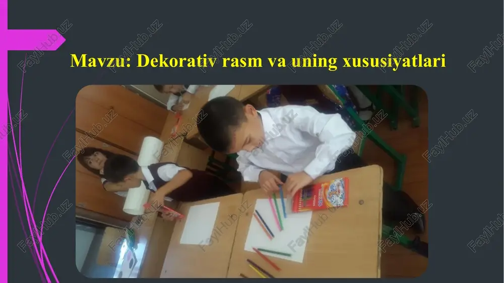dekorativ rasm va uning xususiyatlari — PPTX