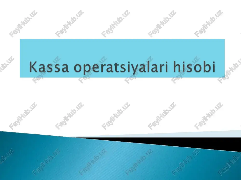 kassaoperatsiyalarini tashkil qilish — PPTX