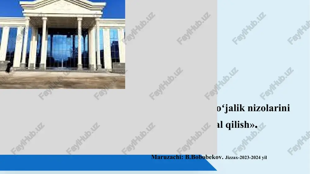 xoʻjaliknizolarinihalqilish — PPTX
