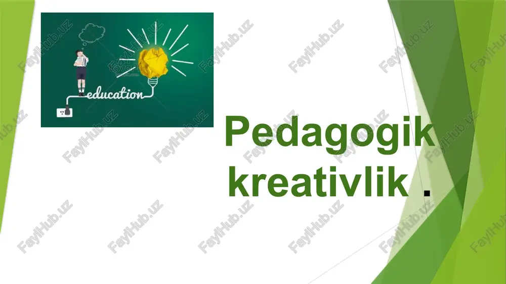 pedagogik kreativlik — PPTX