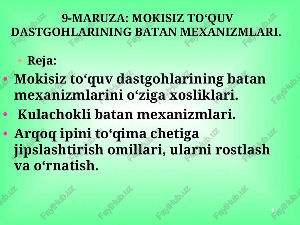 mokisiz to‘quv dastgohlarining batan mexanizmlari — PPT