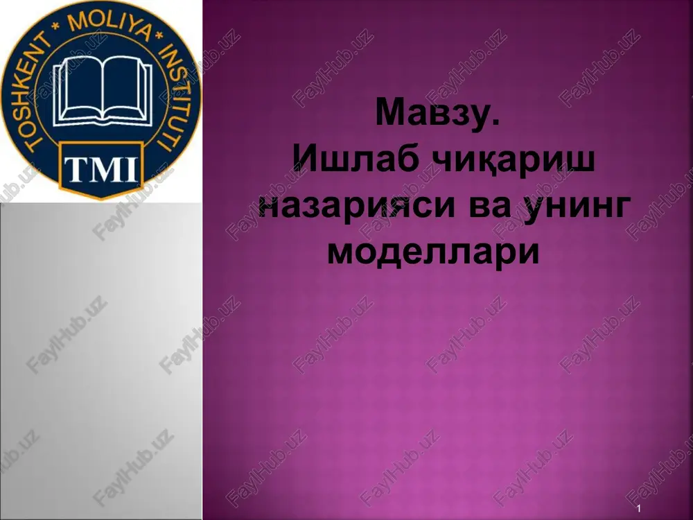 ishlab chiqarish nazariyasi va uning modellari — PPT