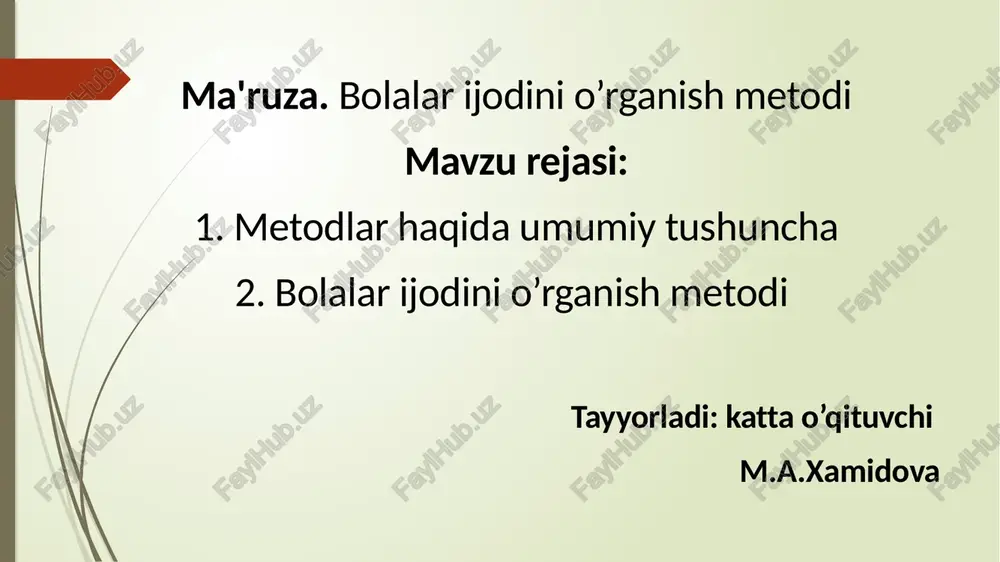 ma'ruza.bolalarijodinio’rganishmetodi — PPTX
