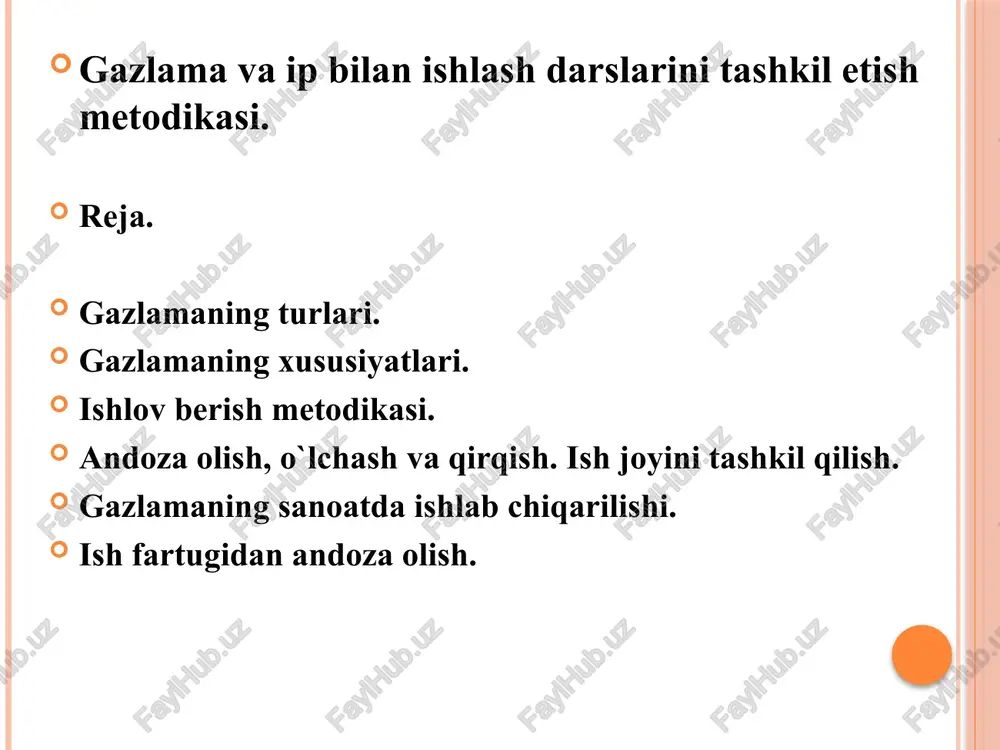 gazlamavaipbilanishlashdarslarinitashkiletishmetodikasi — PPTX