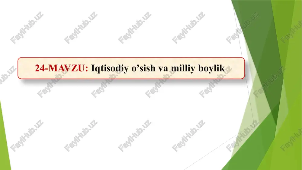 iqtisodiyo’sishvamilliyboylik — PPTX