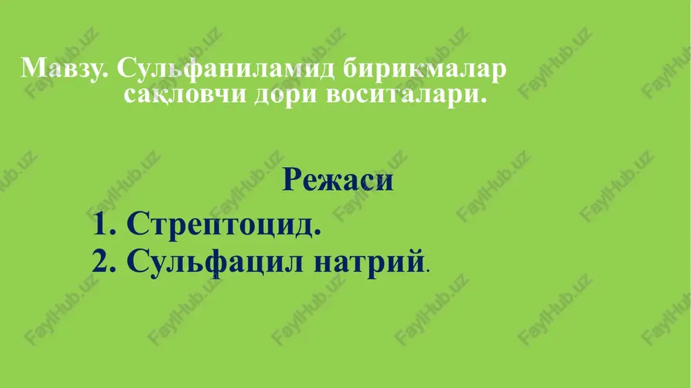 sulfanilamid birikmalarsaqlovchi dori vositalari — PPTX