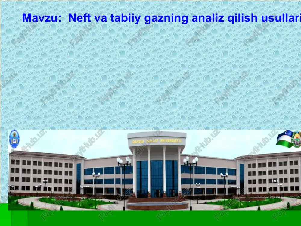 neft va tabiiy gazning analiz qilish usullari — PPT