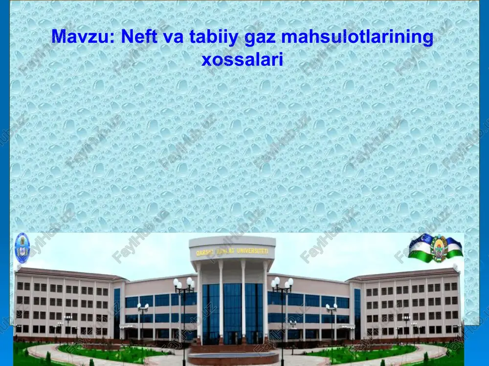 neft va tabiiy gaz mahsulotlarining xossalari — PPT